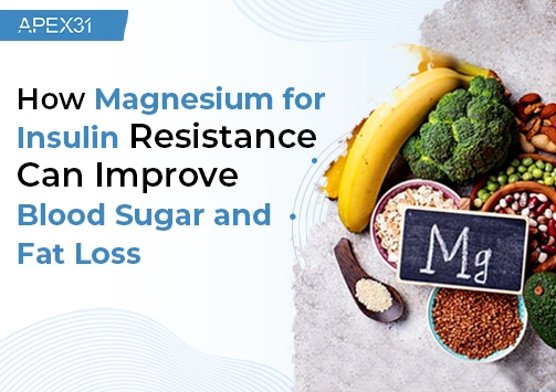 Magnesium for Insulin Resistance