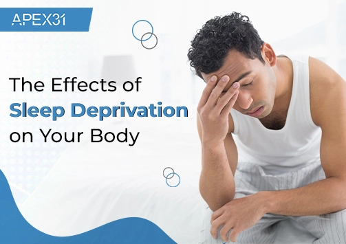 The Effects of Sleep Deprivation